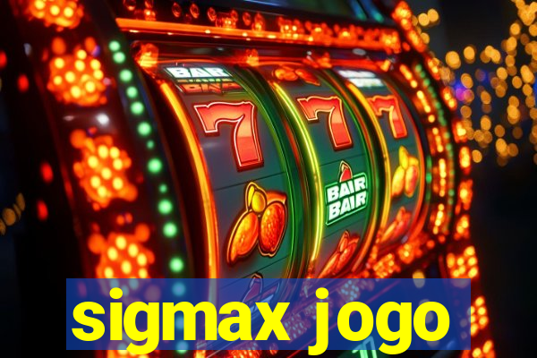 sigmax jogo